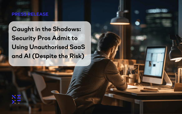 Caught in the Shadows: Security Pros Admit to Using Unauthorised SaaS and AI (Despite the Risk)