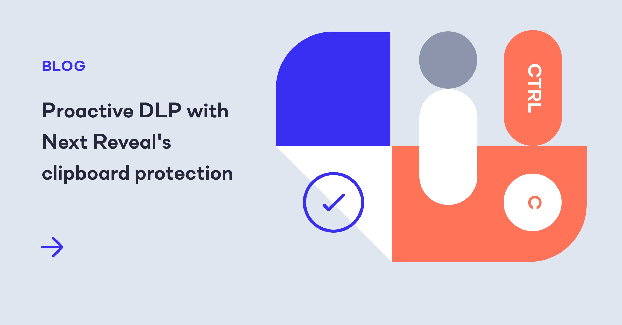 Proactive DLP with Reveal Cloud's clipboard protection | Next DLP blog